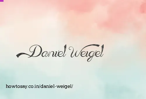 Daniel Weigel