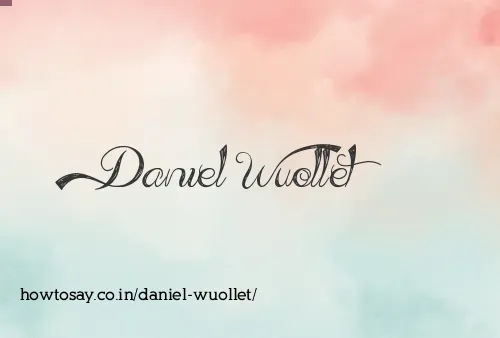 Daniel Wuollet