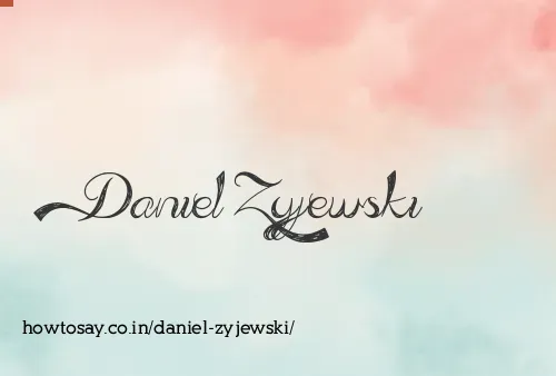 Daniel Zyjewski