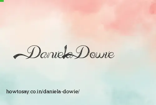 Daniela Dowie