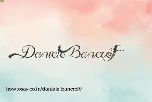 Daniele Bancroft