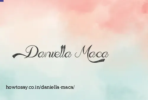 Daniella Maca