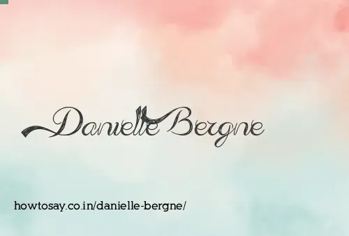 Danielle Bergne