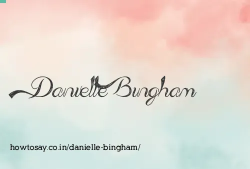 Danielle Bingham