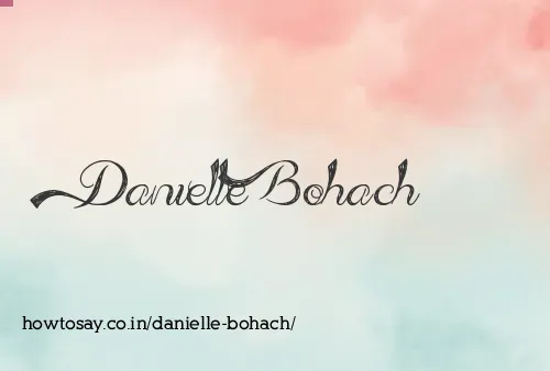 Danielle Bohach