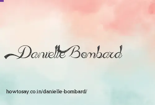 Danielle Bombard