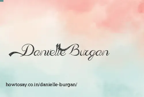 Danielle Burgan