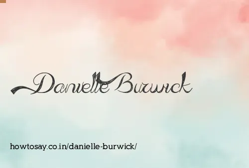 Danielle Burwick