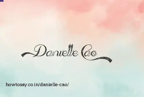 Danielle Cao