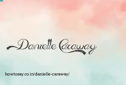 Danielle Caraway