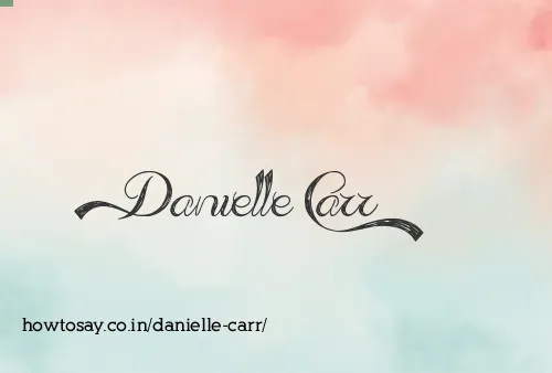 Danielle Carr