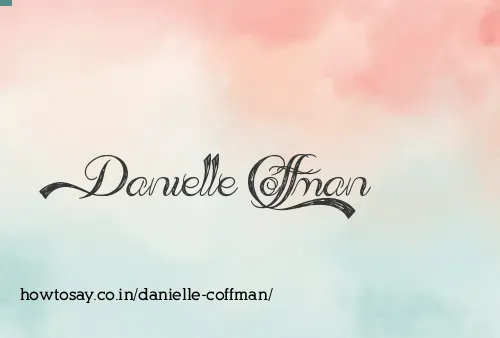 Danielle Coffman