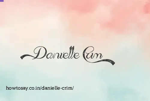 Danielle Crim