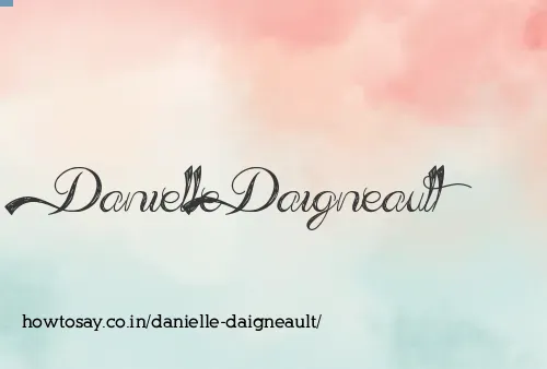 Danielle Daigneault