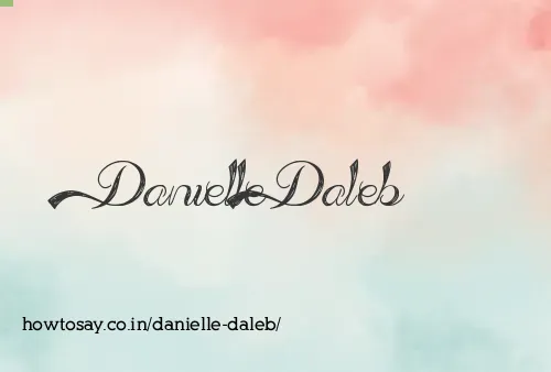Danielle Daleb