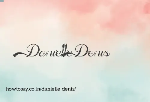 Danielle Denis
