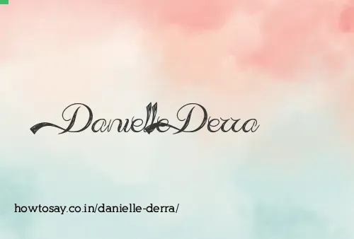Danielle Derra