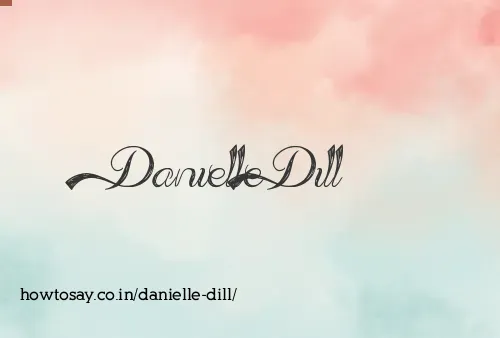 Danielle Dill
