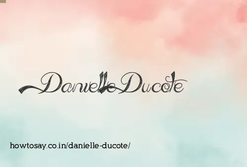 Danielle Ducote