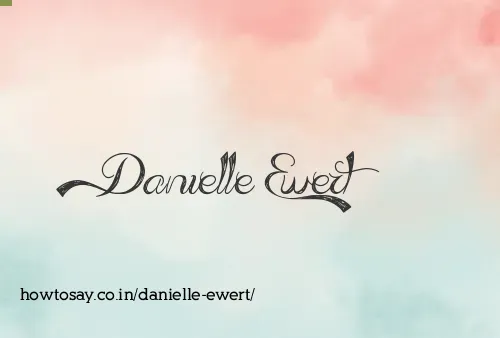 Danielle Ewert