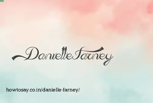 Danielle Farney
