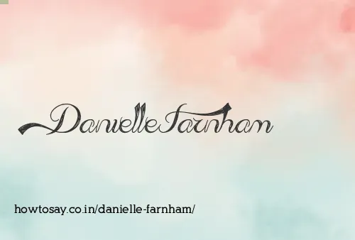 Danielle Farnham