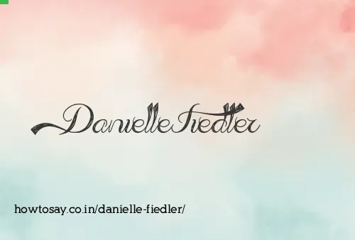 Danielle Fiedler