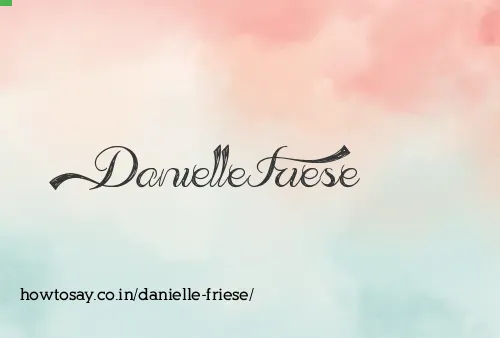 Danielle Friese