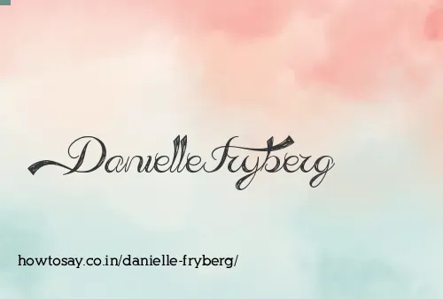 Danielle Fryberg