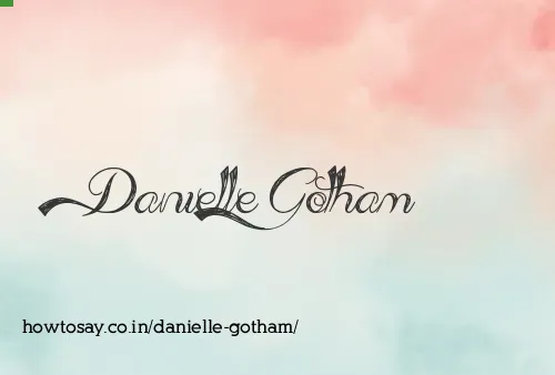 Danielle Gotham
