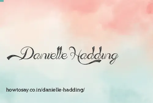 Danielle Hadding