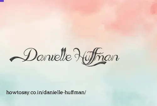 Danielle Huffman