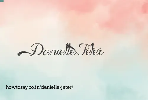 Danielle Jeter