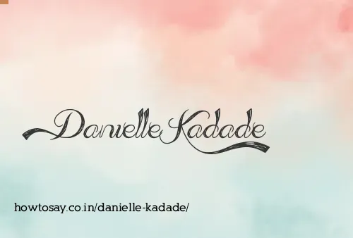 Danielle Kadade