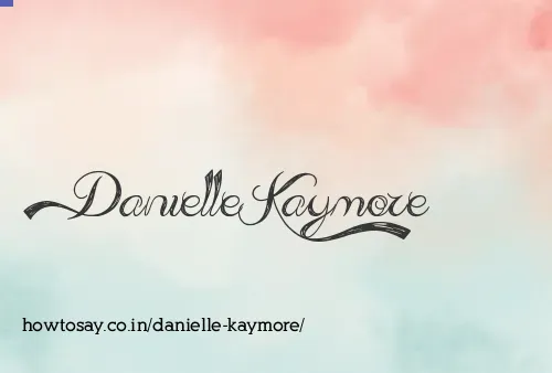 Danielle Kaymore