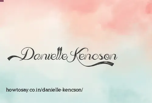 Danielle Kencson