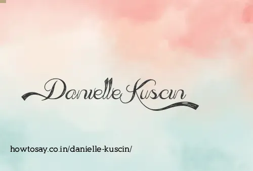 Danielle Kuscin