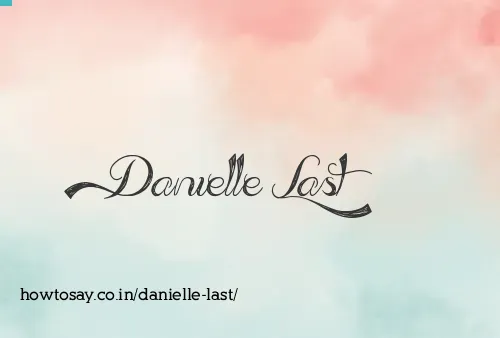 Danielle Last