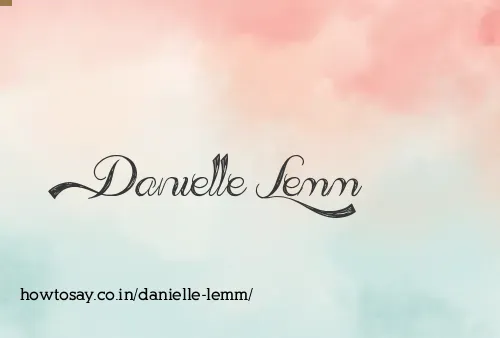 Danielle Lemm