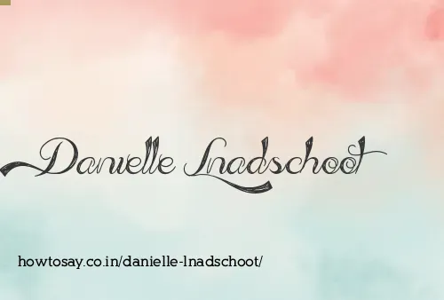 Danielle Lnadschoot