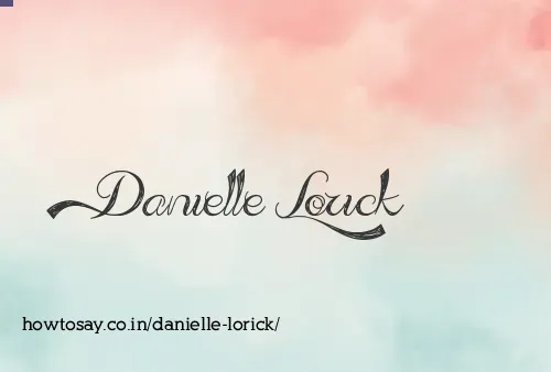Danielle Lorick