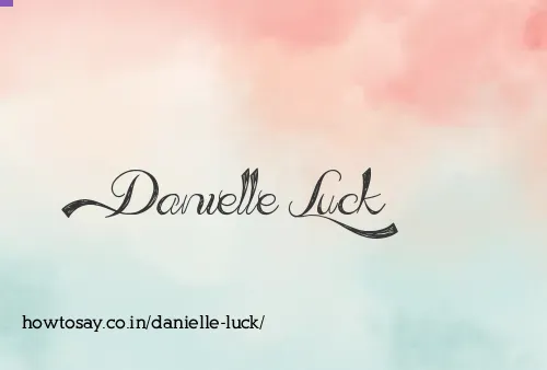 Danielle Luck