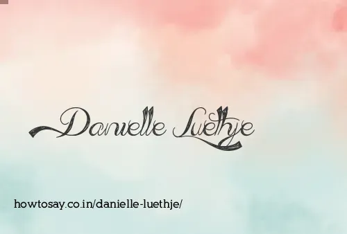 Danielle Luethje