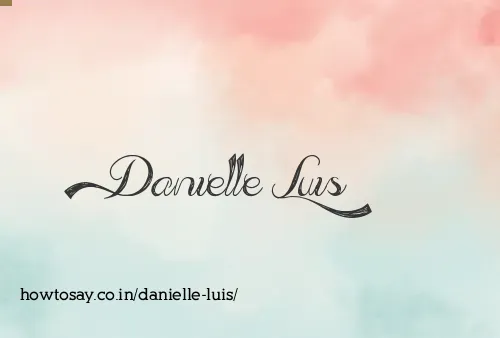 Danielle Luis