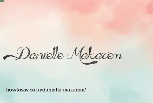 Danielle Makarem