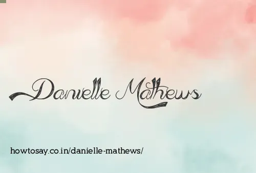 Danielle Mathews