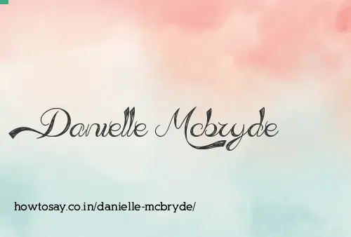 Danielle Mcbryde