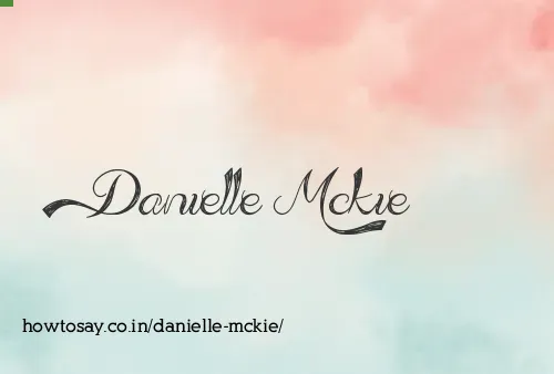 Danielle Mckie