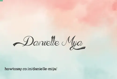 Danielle Mija