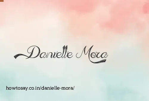 Danielle Mora